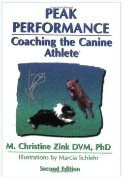 Peak Performance-Coaching the Canine Athlete